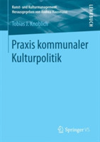 Praxis kommunaler Kulturpolitik