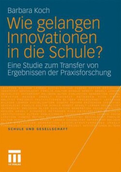 Wie gelangen Innovationen in die Schule?