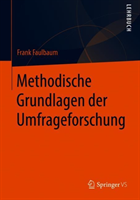 Methodische Grundlagen der Umfrageforschung