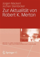 Zur Aktualität von Robert K. Merton