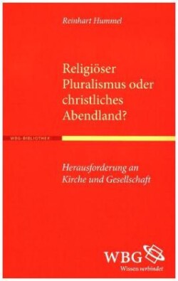 Religiöser Pluralismus oder christliches Abendland?