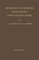 Ergebnisse und Probleme der Modernen Anorganischen Chemie