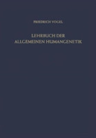 Lehrbuch der Allgemeinen Humangenetik