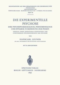 Die Experimentelle Psychose