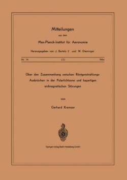 Über den Zusammenhang Zwischen Röntgenstrahlungs-Ausbrüchen in der Polarlichtzone und Bayartigen Erdmagnetischen Störungen