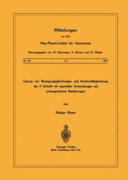 Lösung von Bewegungsgleichungen und Kontinuitätsgleichung der F-Schicht mit speziellen Anwendungen auf erdmagnetische Baistörungen