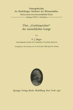 Über „Gurkörperchen“ der menschlichen Lunge