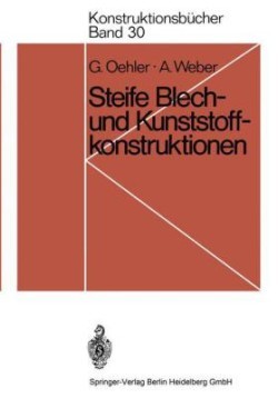 Steife Blech- und Kunststoffkonstruktionen