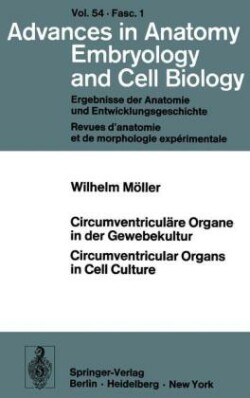 Circumventriculäre Organe in der Gewebekultur / Circumventricular Organs in Cell Culture