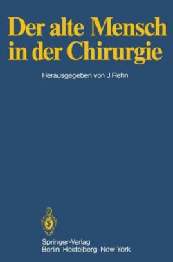 Der alte Mensch in der Chirurgie