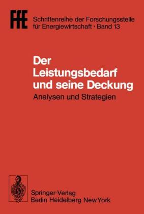 Der Leistungsbedarf und seine Deckung