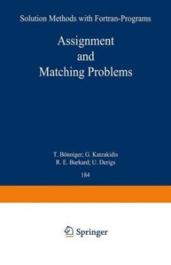 Assignment and Matching Problems: Solution Methods with FORTRAN-Programs