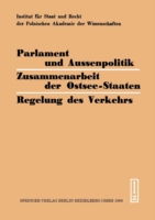 Parlament und Aussenpolitik Zusammenarbeit der Ostsee-Staaten Regelung des Verkehrs