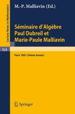 Séminaire d'Algèbre Paul Dubreil et Marie-Paule Malliavin