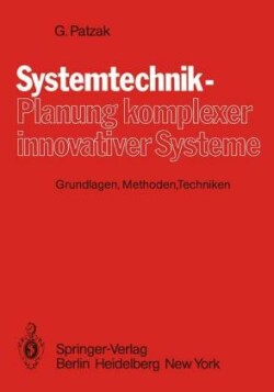 Systemtechnik — Planung komplexer innovativer Systeme