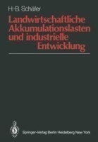 Landwirtschaftliche Akkumulationslasten und industrielle Entwicklung