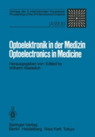 Optoelektronik in der Medizin / Optoelectronics in Medicine