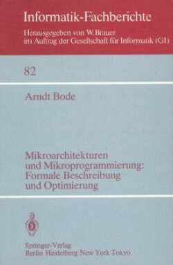 Mikroarchitekturen und Mikroprogrammierung: Formale Beschreibung und Optimierung