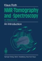NMR-Tomography and -Spectroscopy in Medicine