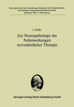 Zur Neuropathologie der Nebenwirkungen nervenärztlicher Therapie