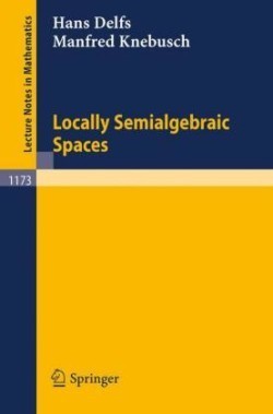 Locally Semialgebraic Spaces