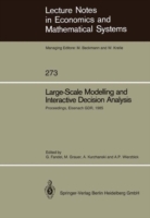 Large-Scale Modelling and Interactive Decision Analysis