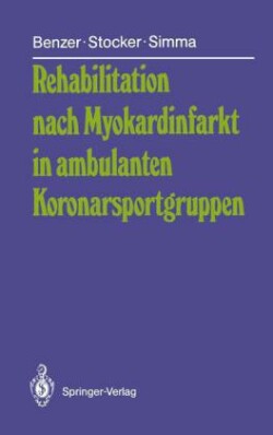 Rehabilitation nach Myokardinfarkt in ambulanten Koronarsportgruppen