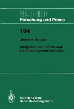 Integration von Förder- und Handhabungseinrichtungen