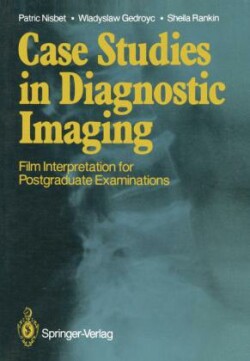 Case Studies in Diagnostic Imaging