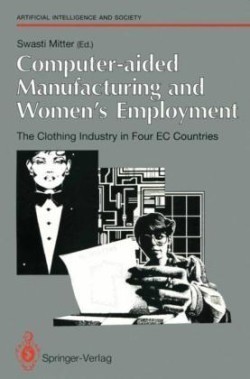 Computer-aided Manufacturing and Women’s Employment: The Clothing Industry in Four EC Countries