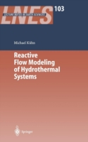 Reactive Flow Modeling of Hydrothermal Systems