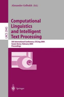 Computational Linguistics and Intelligent Text Processing 5th International Conference, CICLing 2004, Seoul, Korea, February 15-21, 2004, Proceedings