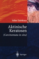Aktinische Keratosen (Carcinomata in situ)