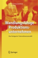 Wandlungsfähige Produktionsunternehmen