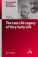 Late Life Legacy of Very Early Life