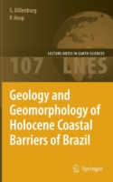 Geology and Geomorphology of Holocene Coastal Barriers of Brazil