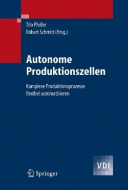 Autonome Produktionszellen