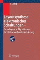 Layoutsynthese Elektronischer Schaltungen - Grundlegende Algorithmen Fur Die Entwurfsautomatisierung