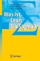 Was ist Lean Six Sigma?