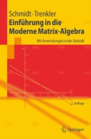 Einfuhrung in Die Moderne Matrix-Algebra