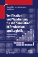 Verifikation und Validierung für die Simulation in Produktion und Logistik