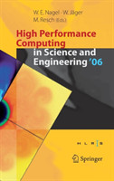 High Performance Computing in Science and Engineering ' 06