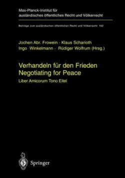 Verhandeln für den Frieden - Negotiating for Peace