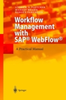 Workflow Management with SAP® WebFlow®