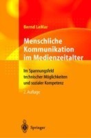 Menschliche Kommunikation im Medienzeitalter