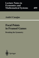 Focal Points in Framed Games