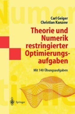 Theorie und Numerik restringierter Optimierungsaufgaben