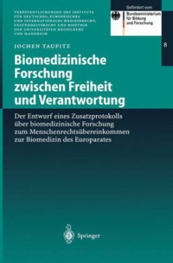 Biomedizinische Forschung zwischen Freiheit und Verantwortung