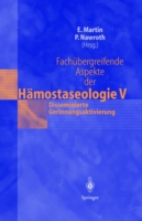 Fachübergreifende Aspekte der Hämostaseologie V