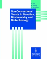 Non-Conventional Yeasts in Genetics, Biochemistry and Biotechnology